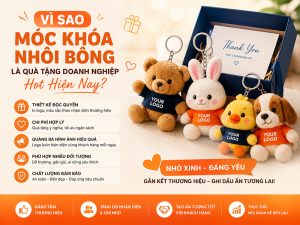 Vì Sao Móc Khóa Nhồi Bông Là Quà Tặng Doanh Nghiệp Hot Hiện Nay?